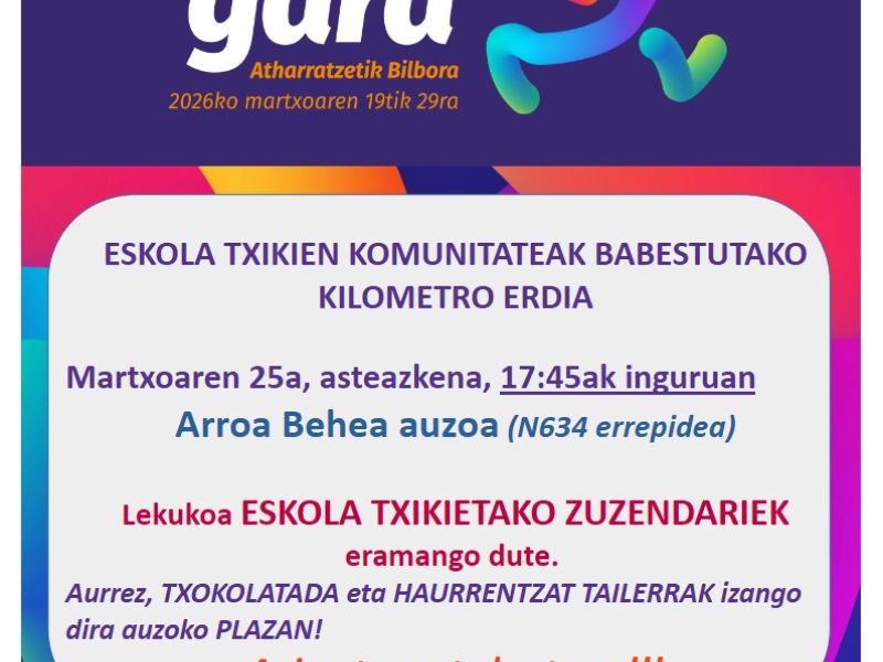 ESKOLA TXIKIEN KOMUNITATEAK BABESTUTAKO KILOMETRO ERDIA